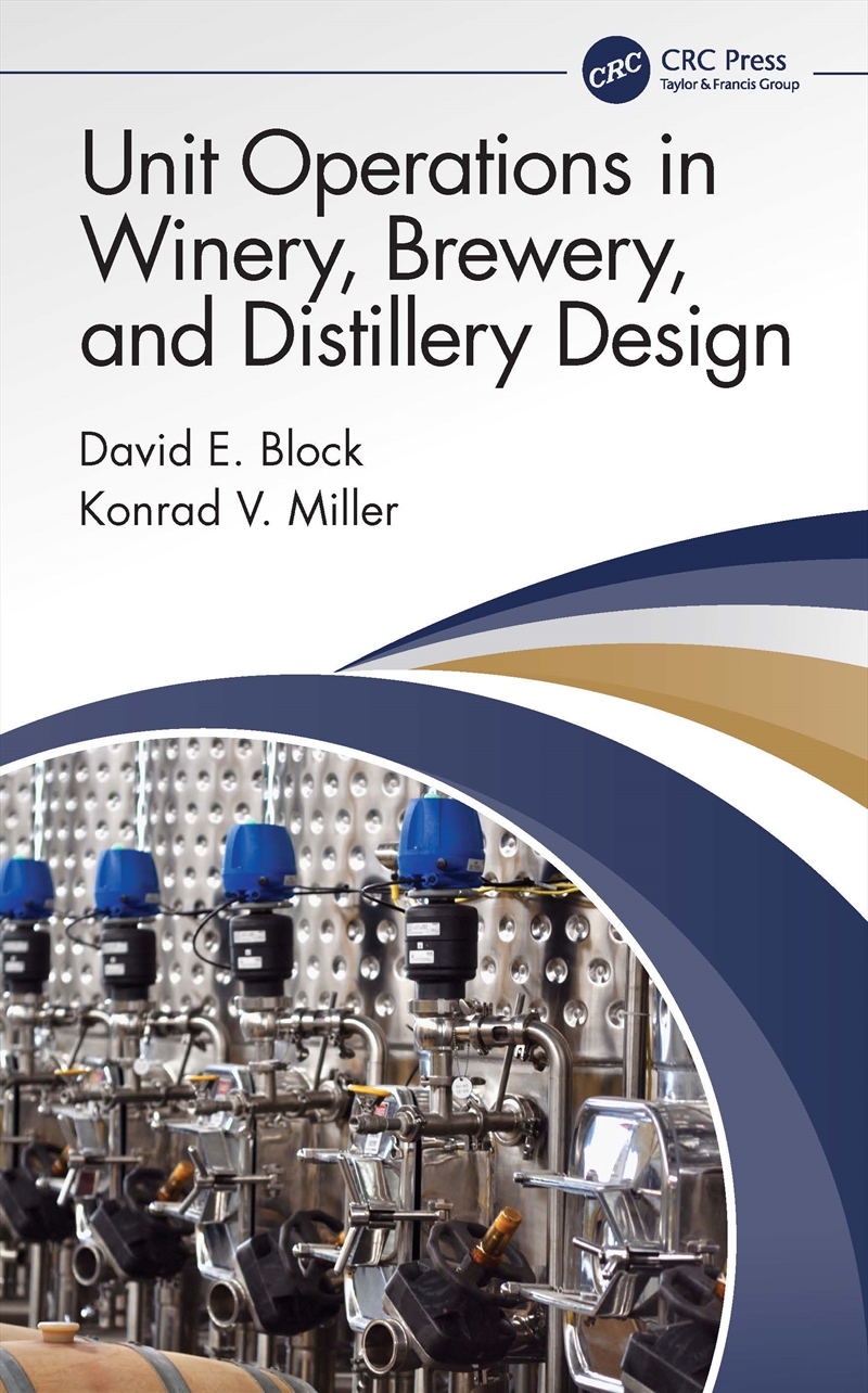 Unit Operations In Winery, Brewery, And Distillery Design/Product Detail/Reading