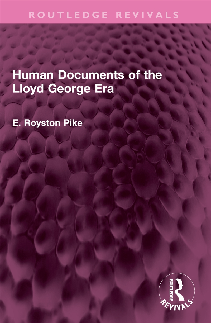 Human Documents Of The Lloyd George Era/Product Detail/History