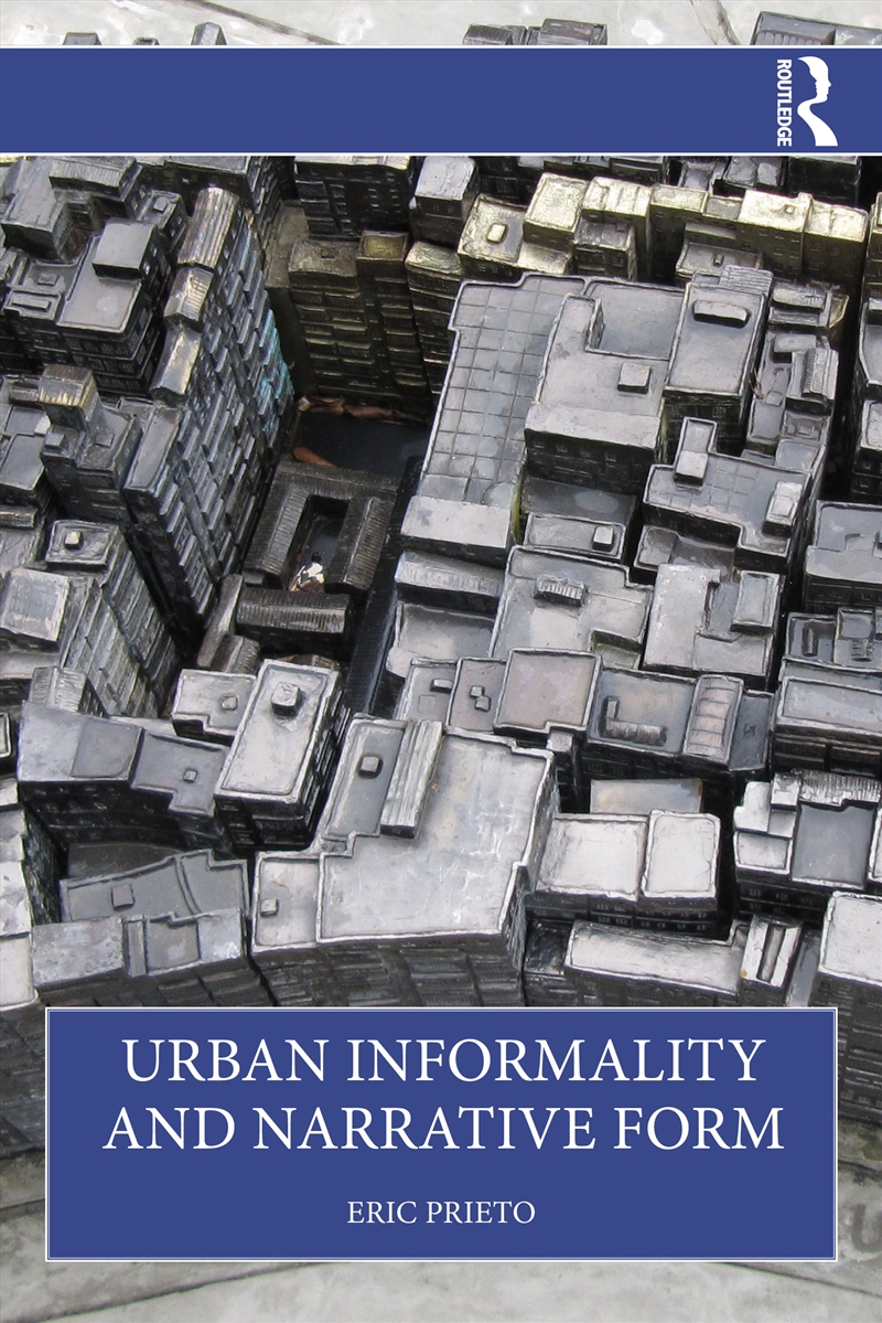 Urban Informality And Narrative Form/Product Detail/Literature & Poetry