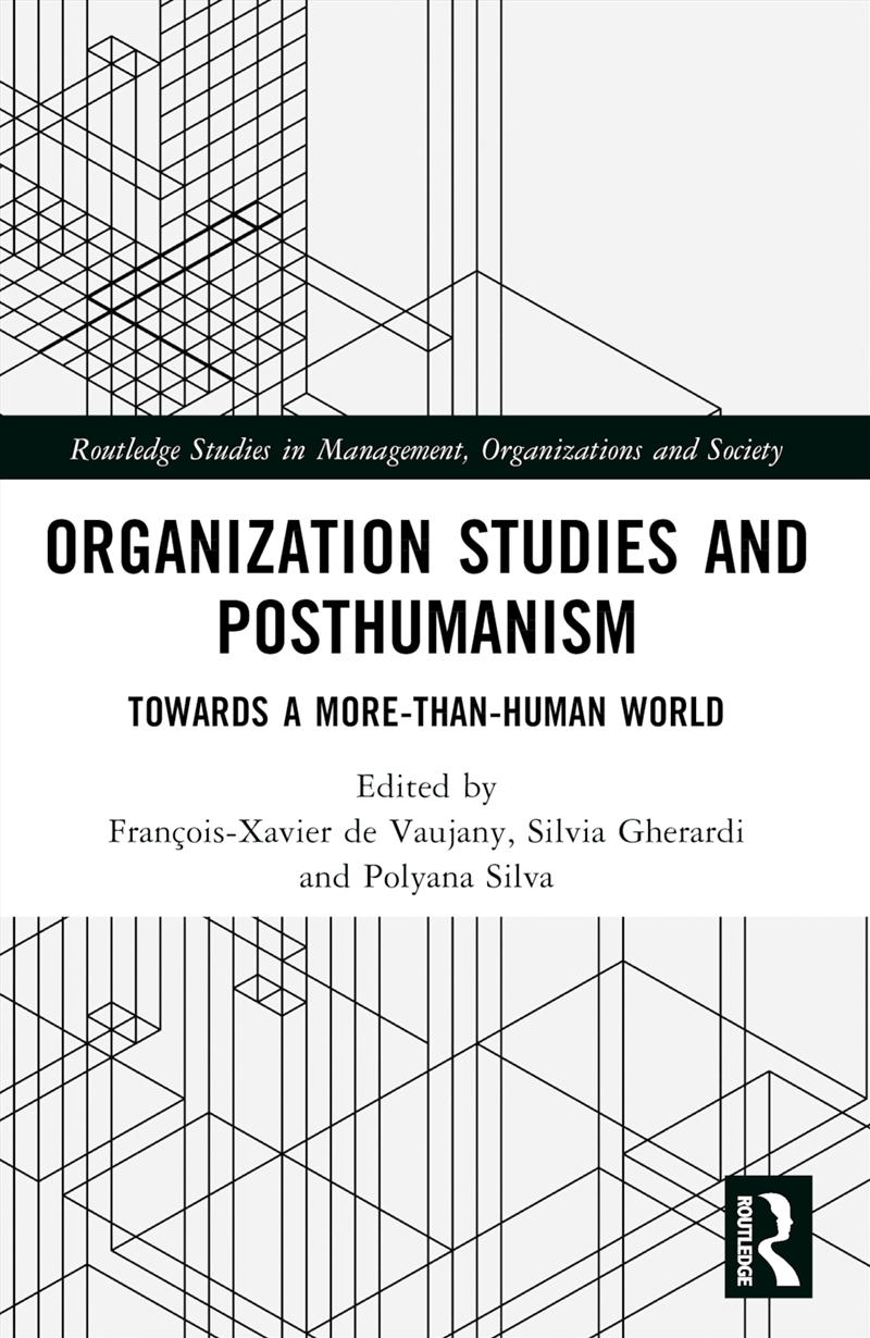 Organization Studies And Posthumanism/Product Detail/Business Leadership & Management