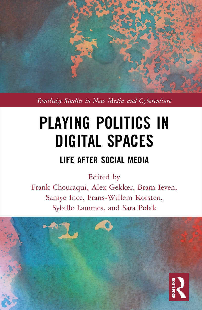 Playing Politics In Digital Spaces/Product Detail/Society & Culture