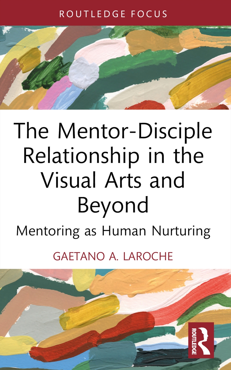The Mentor-Disciple Relationship In The Visual Arts And Beyond/Product Detail/Teaching