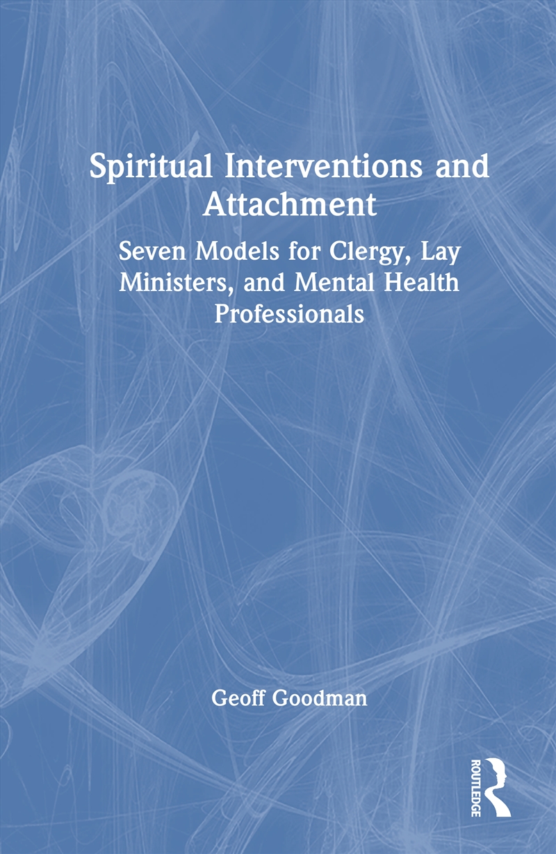 Spiritual Interventions And Attachment/Product Detail/Psychology