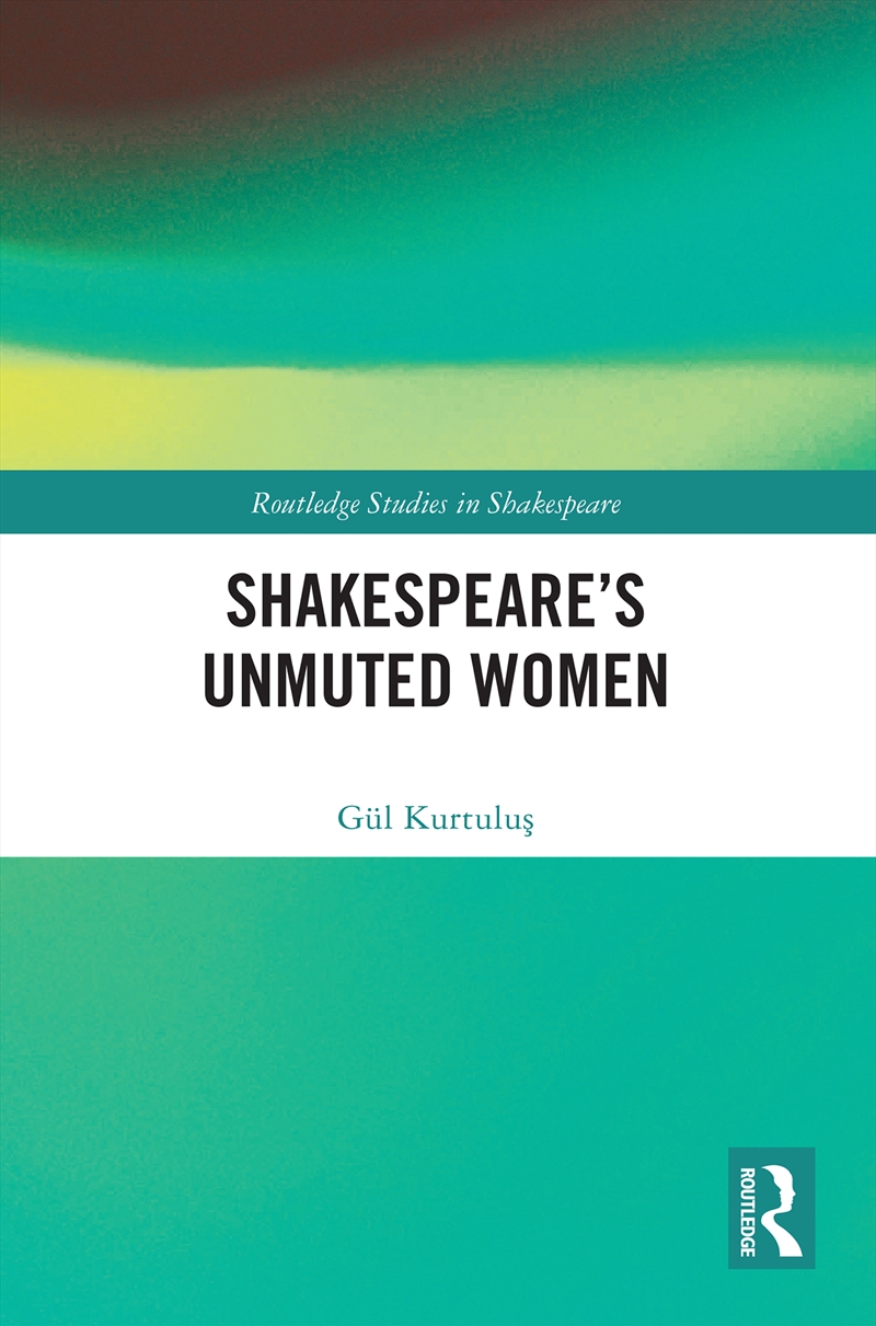 Shakespeare’S Unmuted Women/Product Detail/Literature & Poetry