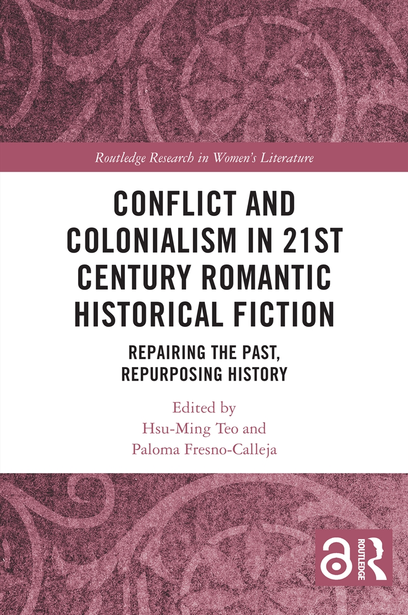 Conflict And Colonialism In 21st Century Romantic Historical Fiction/Product Detail/Literature & Poetry