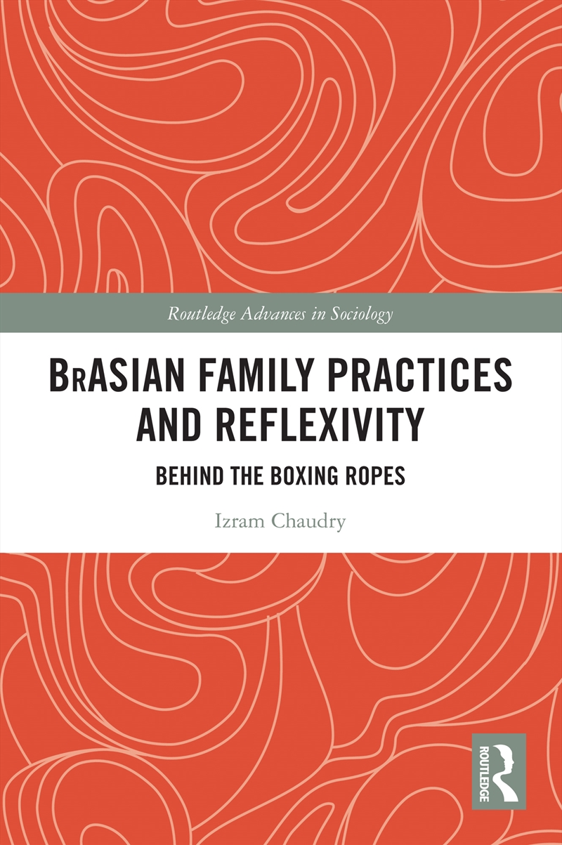 Brasian Family Practices And Reflexivity/Product Detail/Society & Culture