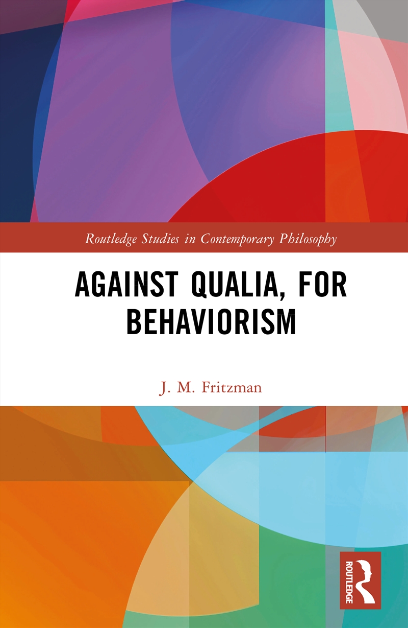 Against Qualia, For Behaviorism/Product Detail/Reading