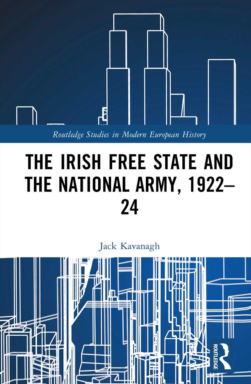 The Irish Free State And The National Army, 1922–24/Product Detail/History
