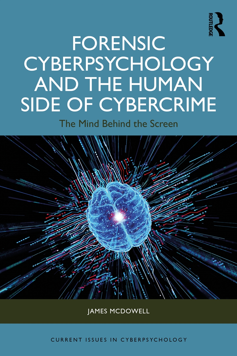 Forensic Cyberpsychology And The Human Side Of Cybercrime/Product Detail/True Crime