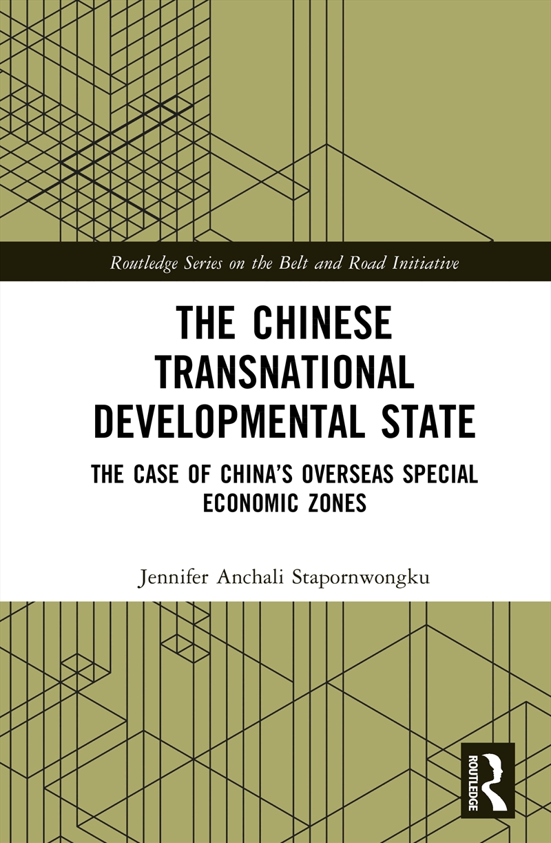 The Chinese Transnational Developmental State/Product Detail/Politics & Government