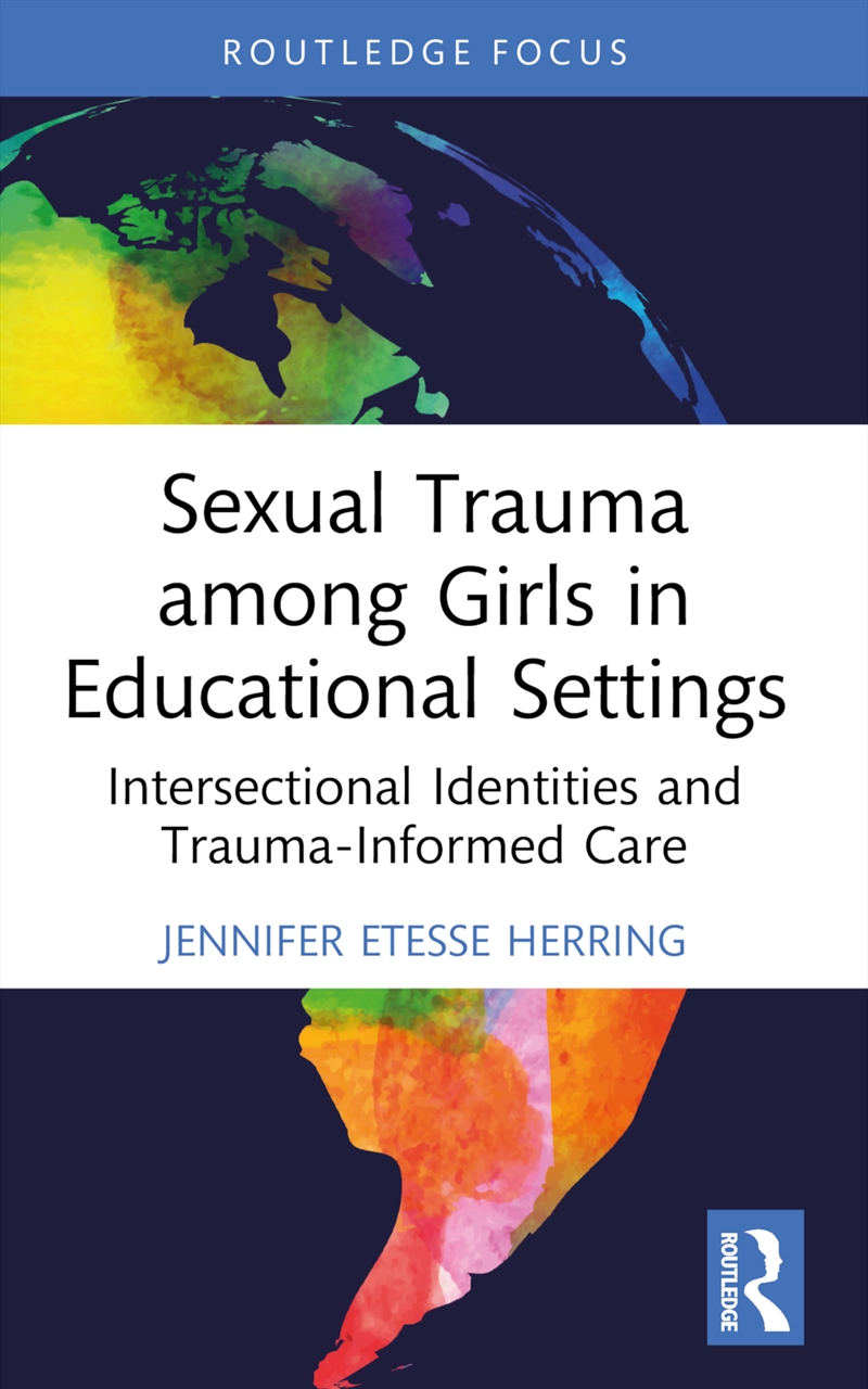 Sexual Trauma Among Girls In Educational Settings/Product Detail/Society & Culture