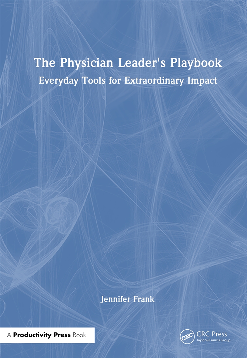 The Physician Leader's Playbook/Product Detail/Healthcare