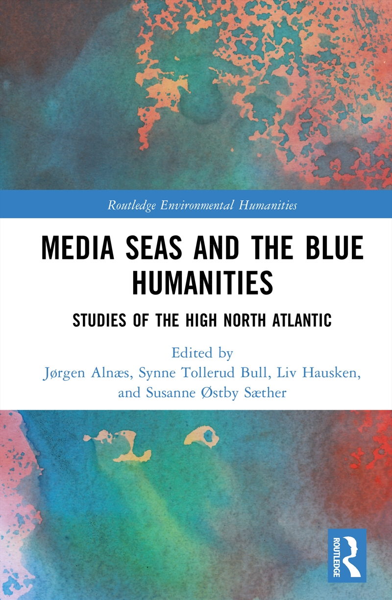 Media Seas And The Blue Humanities/Product Detail/Society & Culture