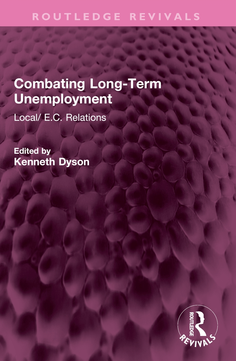 Combating Long-Term Unemployment/Product Detail/Politics & Government