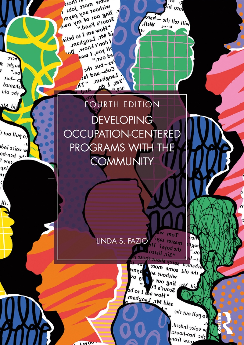 Developing Occupation-Centered Programs With The Community/Product Detail/Healthcare
