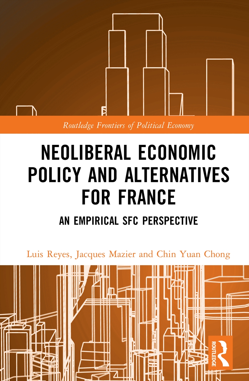 Neoliberal Economic Policy And Alternatives For France/Product Detail/Politics & Government