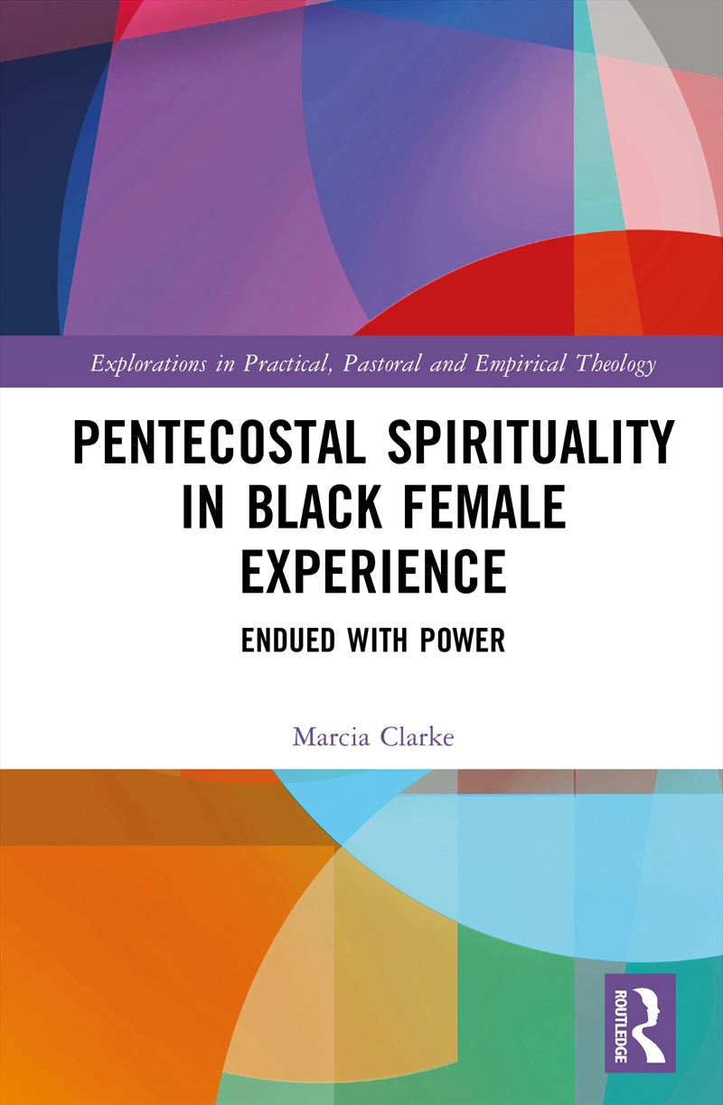Pentecostal Spirituality In Black Female Experience/Product Detail/Religion & Beliefs