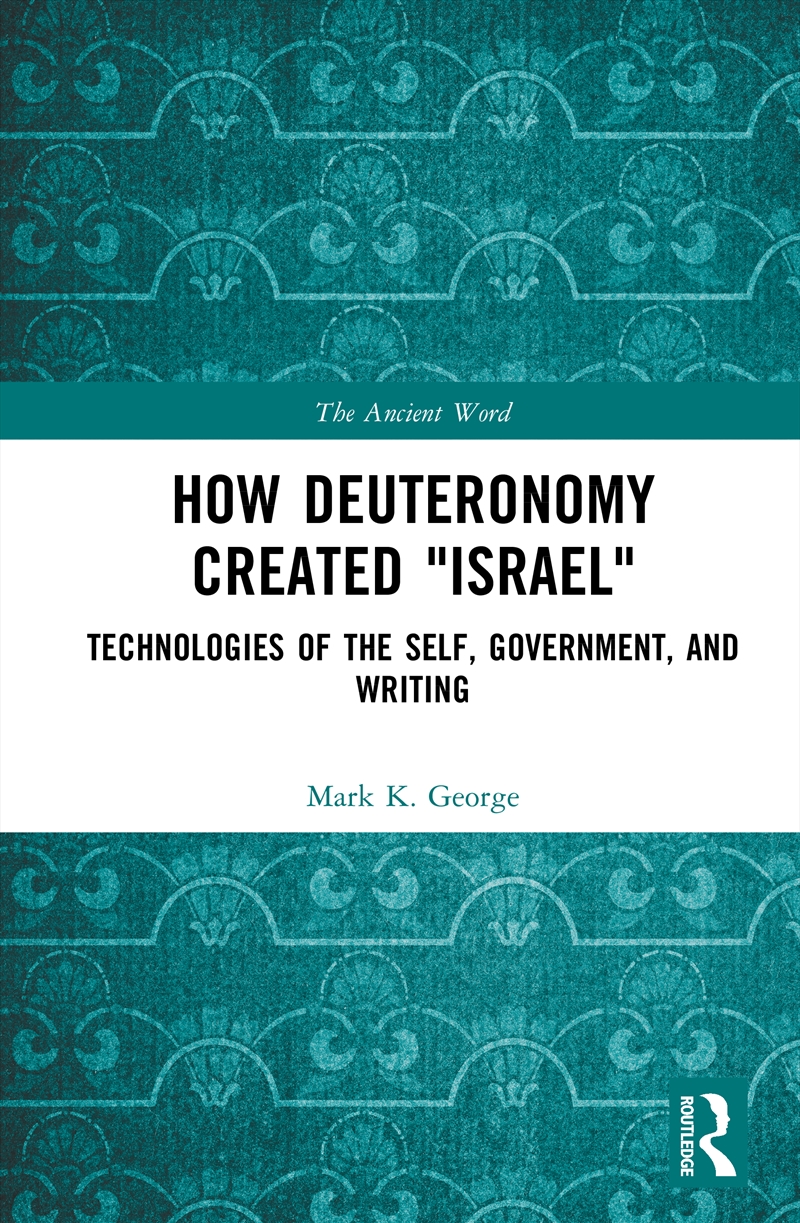 How Deuteronomy Created "Israel"/Product Detail/Religion & Beliefs