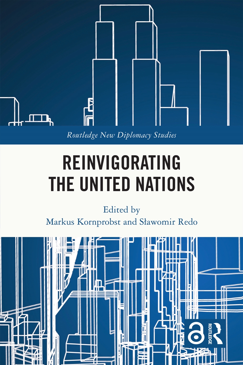 Reinvigorating The United Nations/Product Detail/Politics & Government