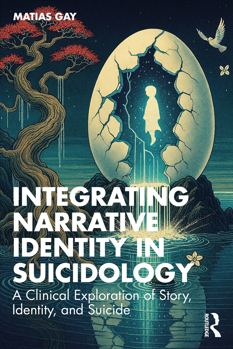 Integrating Narrative Identity In Suicidology/Product Detail/Healthcare
