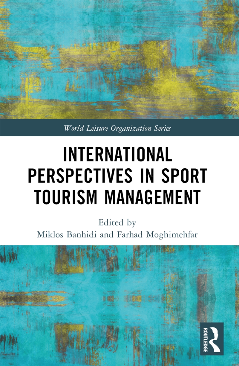 International Perspectives In Sport Tourism Management/Product Detail/Business Leadership & Management
