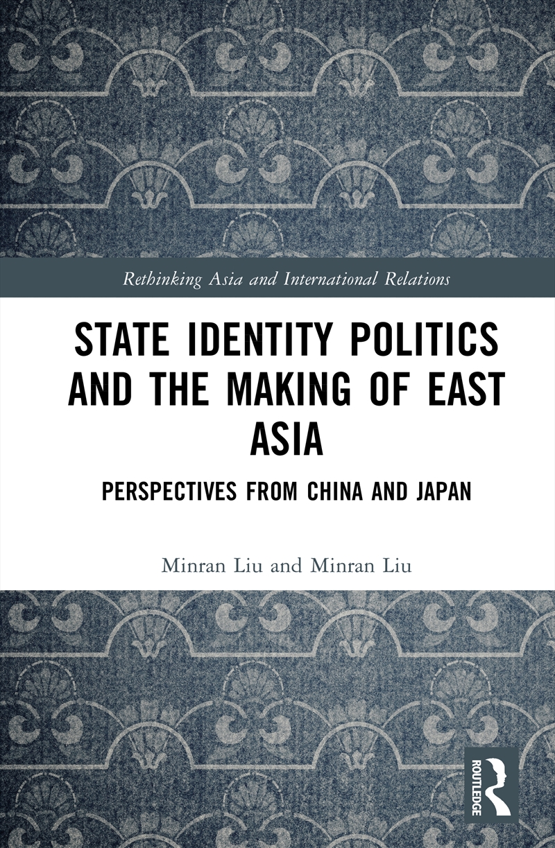 State Identity Politics And The Making Of East Asia/Product Detail/Military