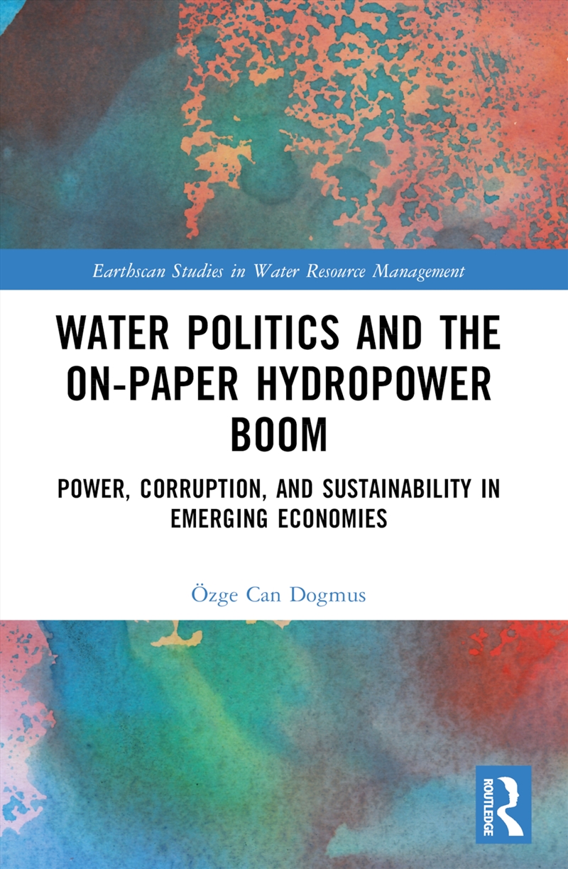 Water Politics And The On-Paper Hydropower Boom/Product Detail/Business Leadership & Management