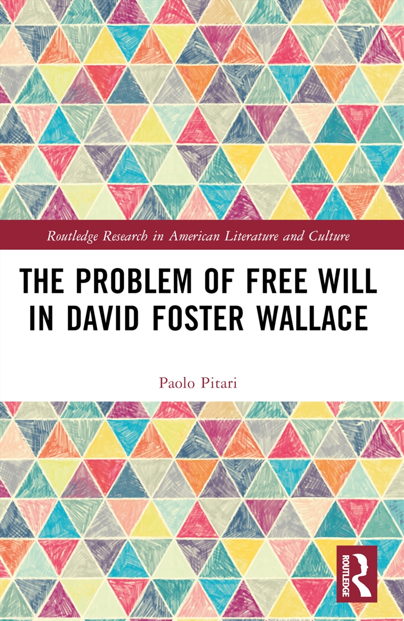 The Problem Of Free Will In David Foster Wallace/Product Detail/Literature & Poetry