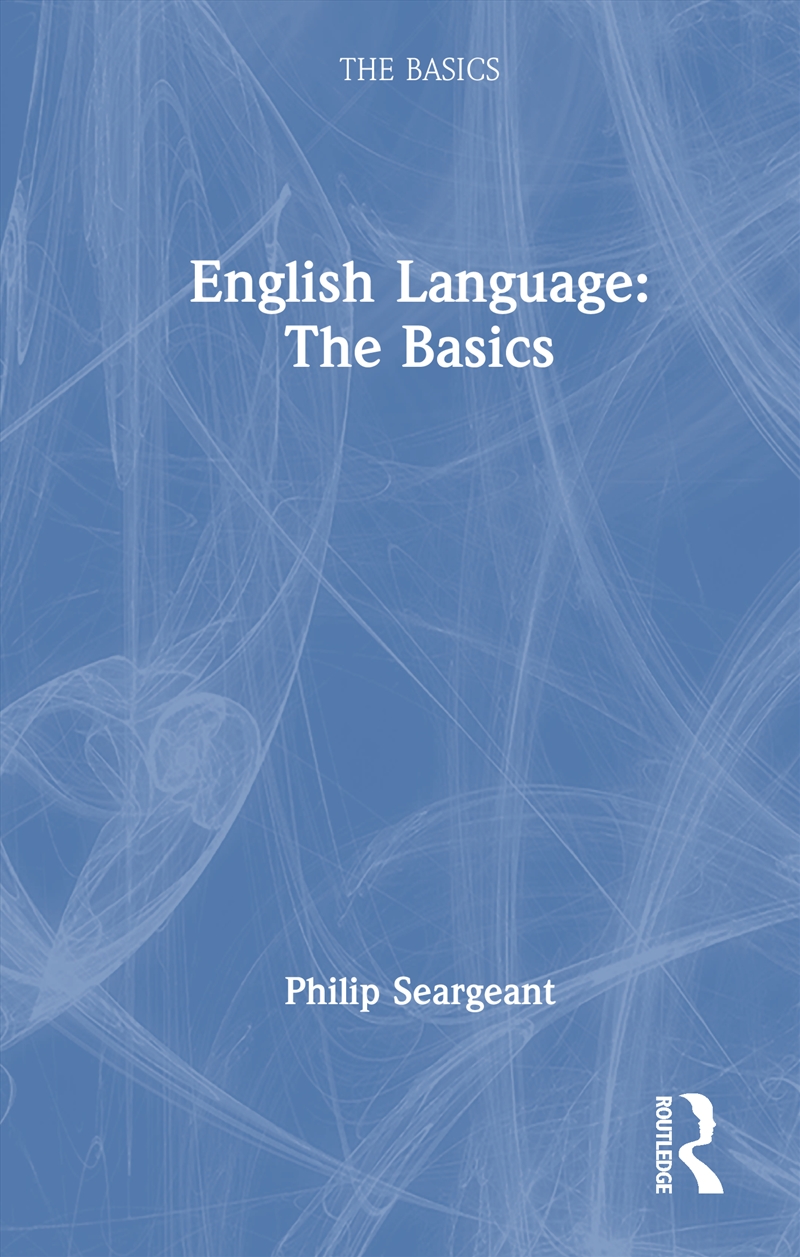 English Language: The Basics/Product Detail/Language & Linguistics