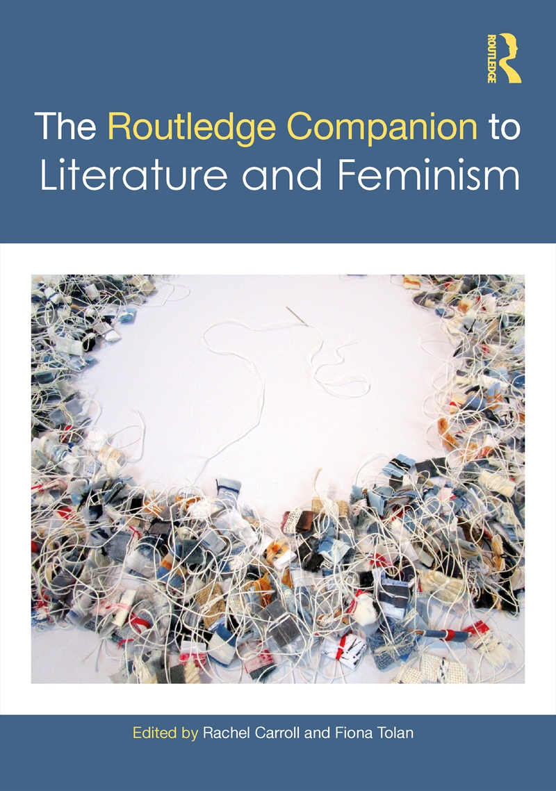 The Routledge Companion To Literature And Feminism/Product Detail/Society & Culture
