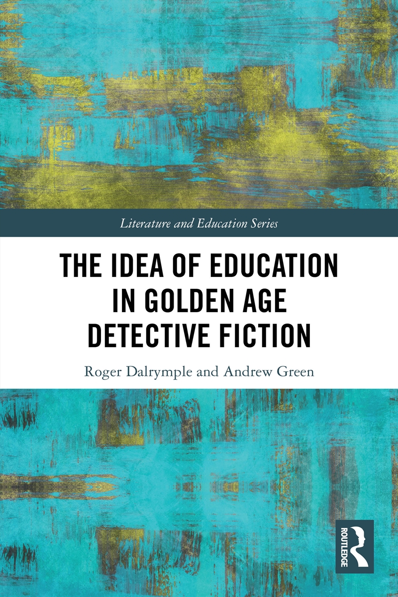 The Idea Of Education In Golden Age Detective Fiction/Product Detail/Teaching