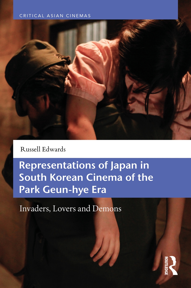 Representations Of Japan In South Korean Cinema Of The Park Geun-Hye Era/Product Detail/Society & Culture