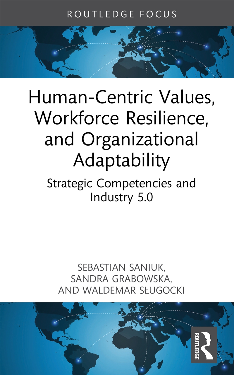Human-Centric Values, Workforce Resilience, And Organizational Adaptability/Product Detail/Business Leadership & Management