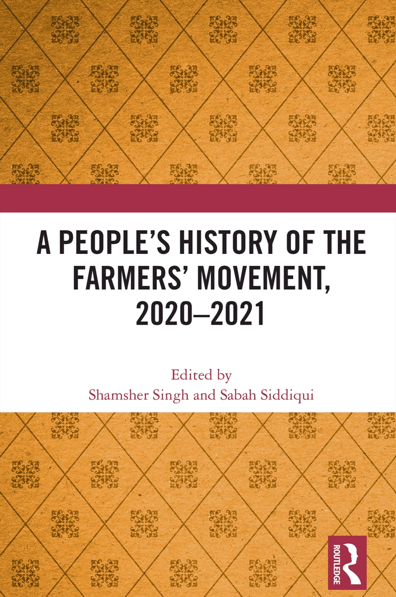 A People's History Of The Farmers' Movement, 2020–2021/Product Detail/History