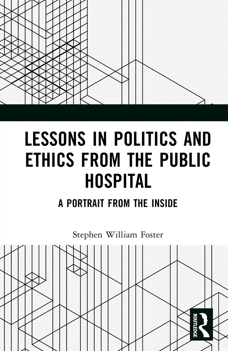 Lessons In Politics And Ethics From The Public Hospital/Product Detail/Science
