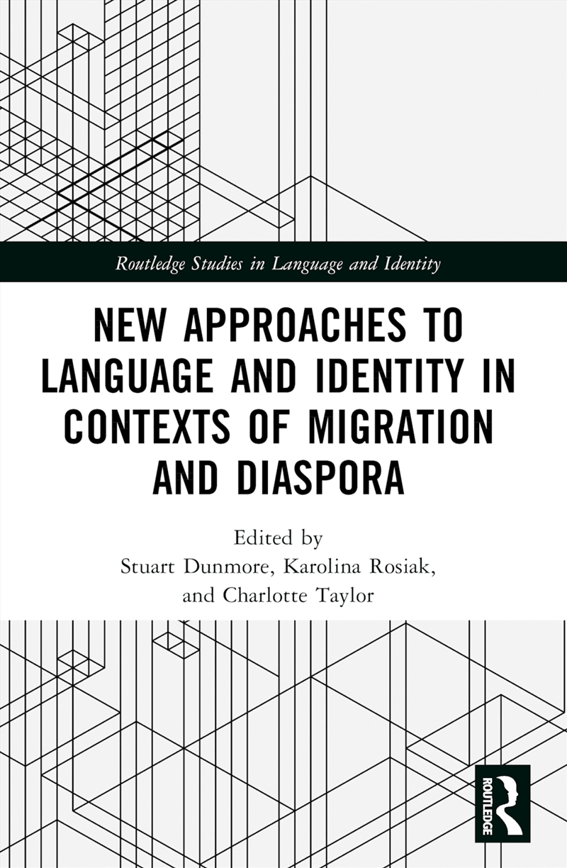 New Approaches To Language And Identity In Contexts Of Migration And Diaspora/Product Detail/Language & Linguistics