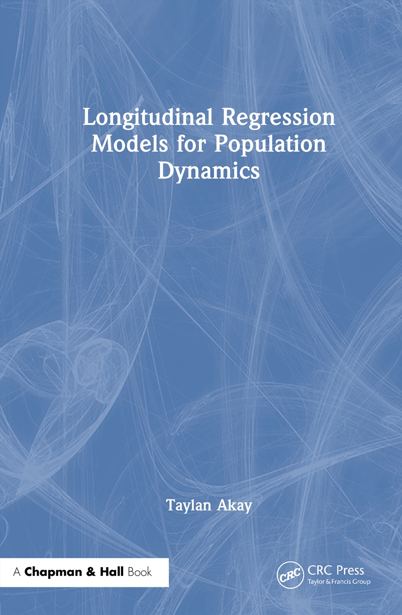 Longitudinal Regression Models For Population Dynamics/Product Detail/Maths