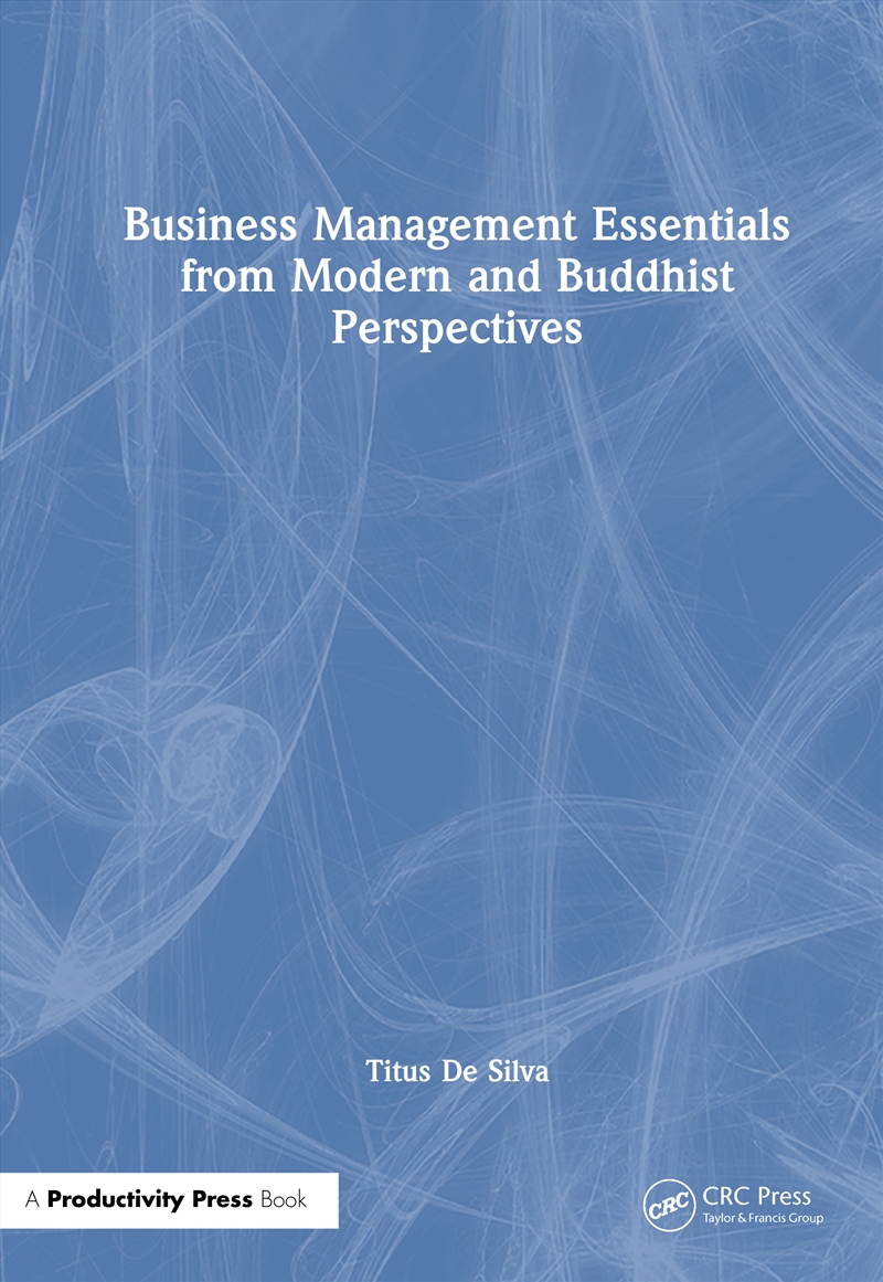 Business Management Essentials From Modern And Buddhist Perspectives/Product Detail/Business Leadership & Management