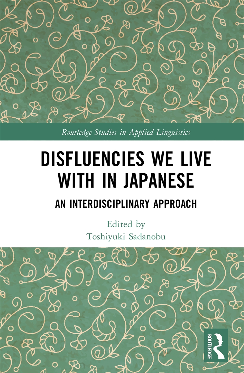 Disfluencies We Live With In Japanese/Product Detail/Language & Linguistics