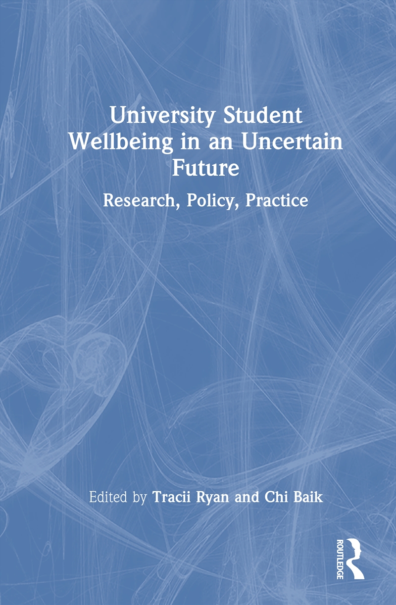 University Student Wellbeing In An Uncertain Future/Product Detail/Teaching