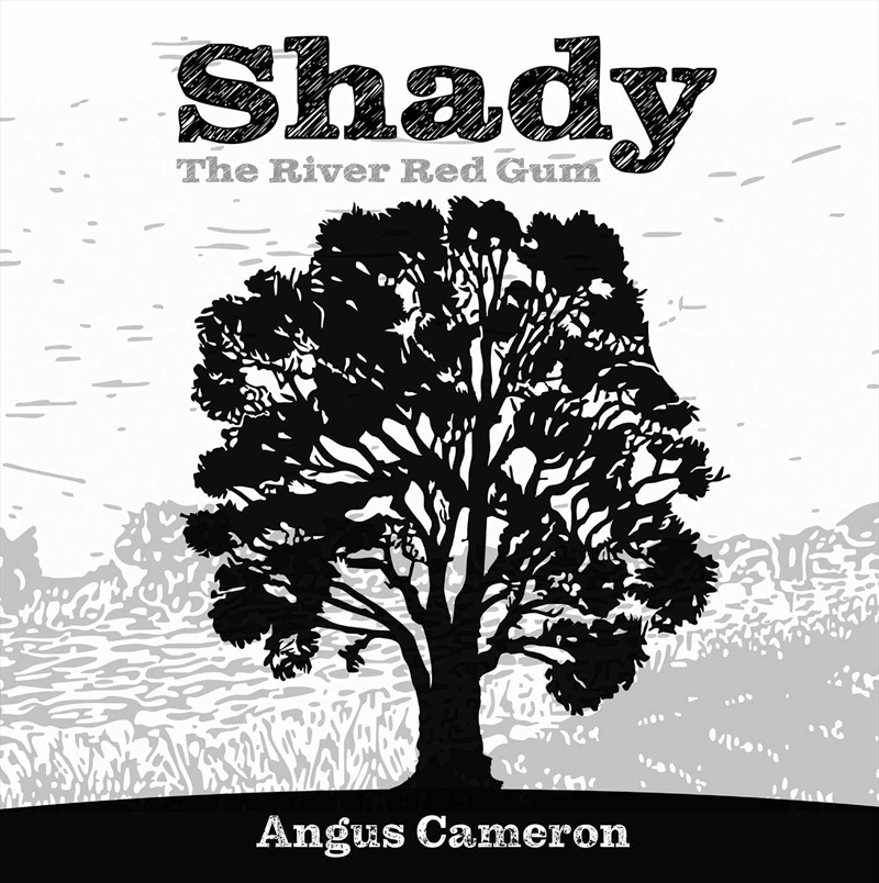 Shady, The River Red Gum/Product Detail/Early Childhood Fiction Books