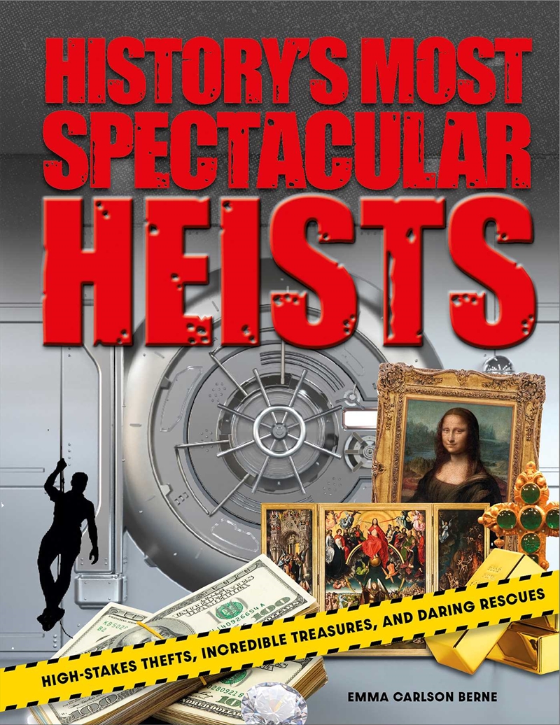 History's Most Spectacular Heists/Product Detail/Childrens