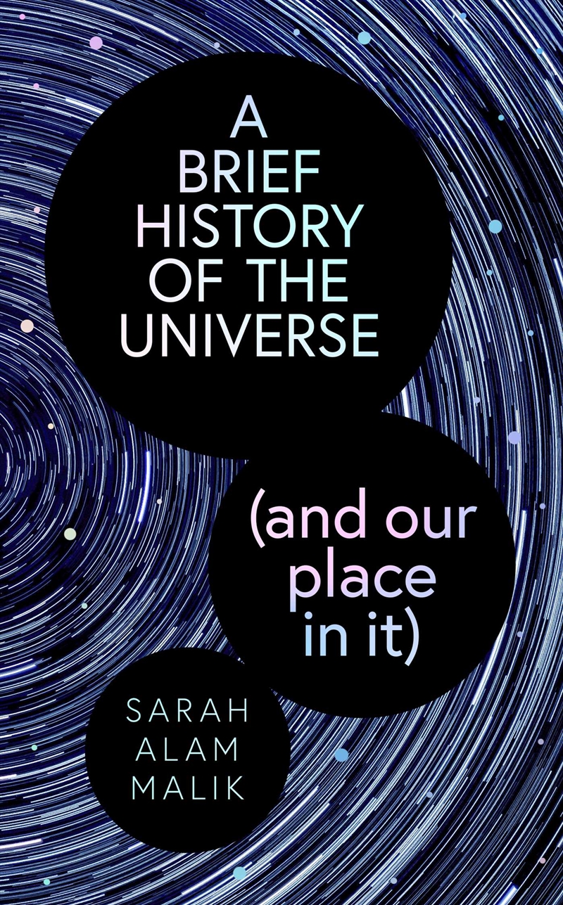A Brief History Of The Universe (And Our Place In It)/Product Detail/Science