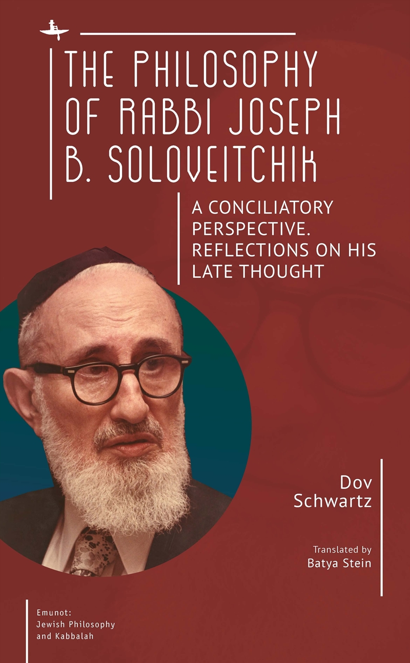 The Philosophy Of Rabbi Joseph B. Soloveitchik/Product Detail/Religion & Beliefs