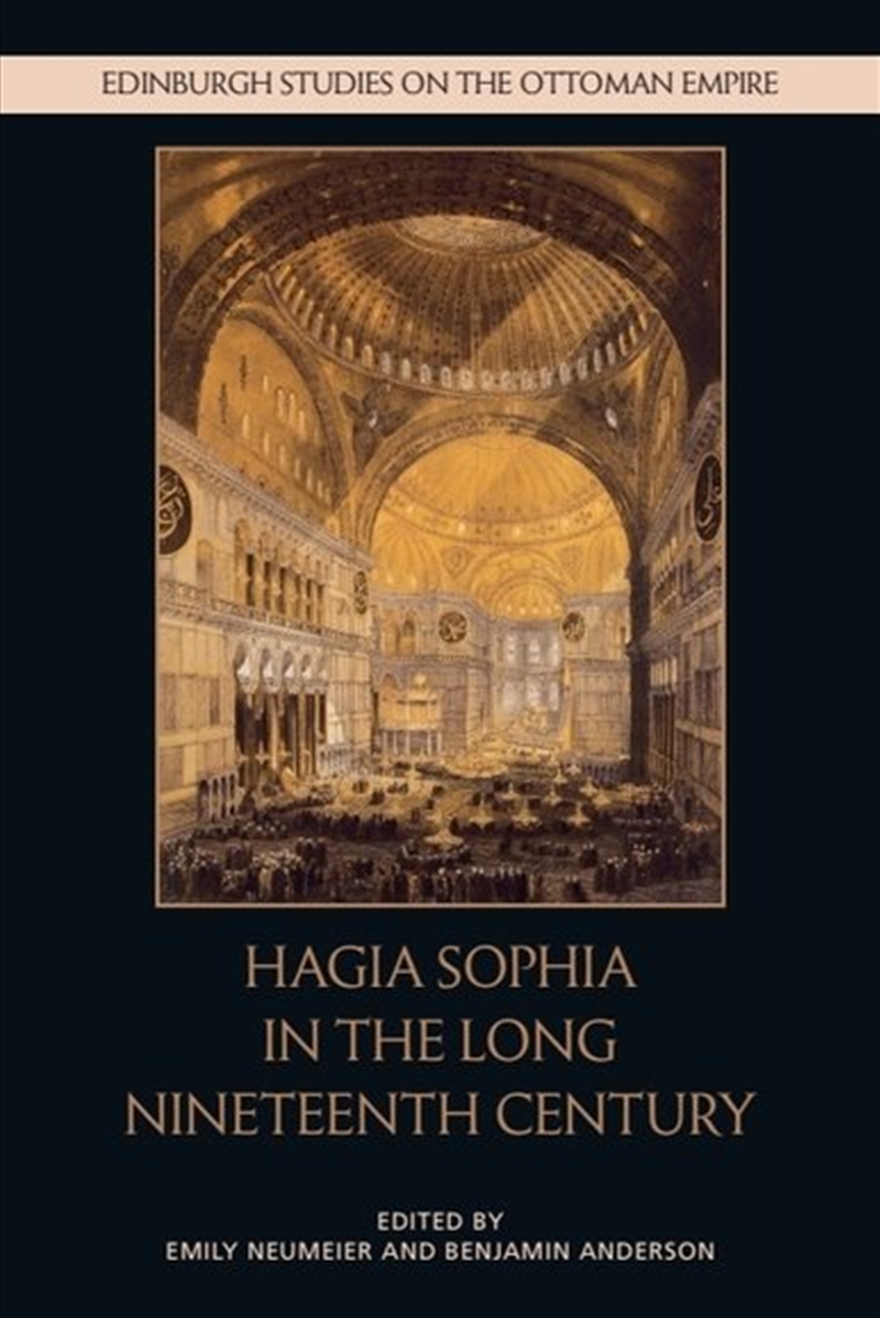 Hagia Sophia In The Long Nineteenth Century/Product Detail/Architecture