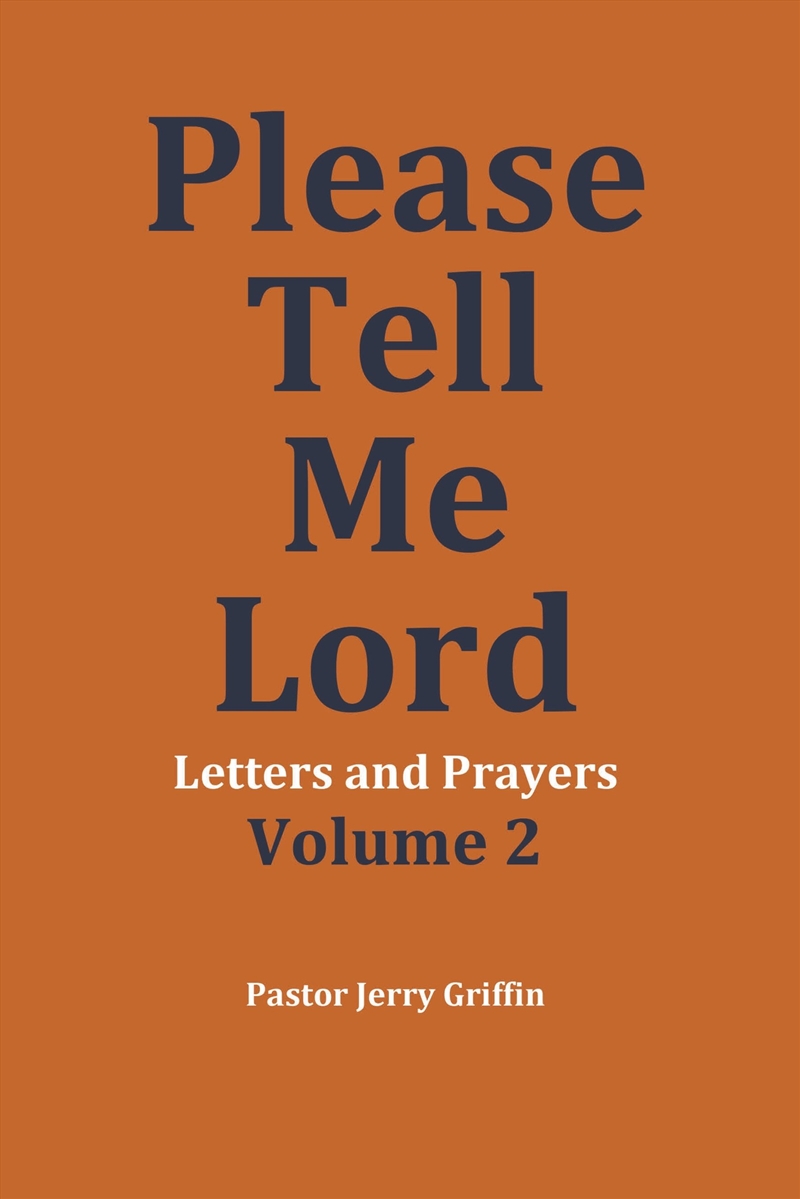 Please Tell Me Lord, Volume 2/Product Detail/Religion & Beliefs