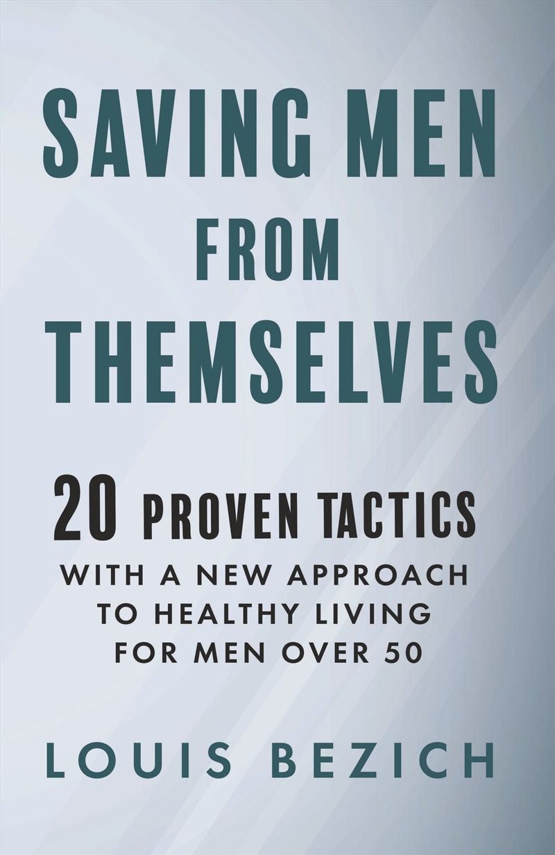 Saving Men From Themselves/Product Detail/Family & Health