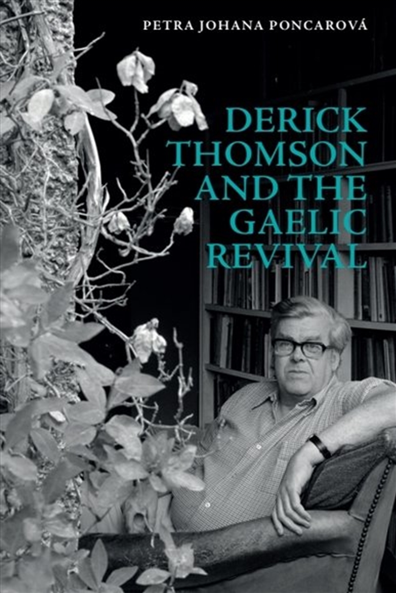 Derick Thomson And The Gaelic Revival/Product Detail/Reading