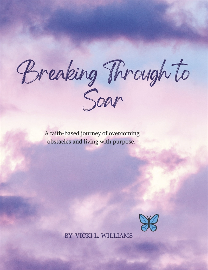 Breaking Through To Soar/Product Detail/Self Help & Personal Development