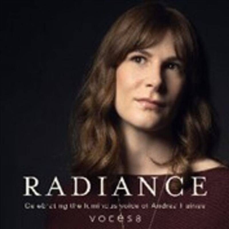 Radiance - The Luminous Voice Of Andrea Haines/Product Detail/Classical